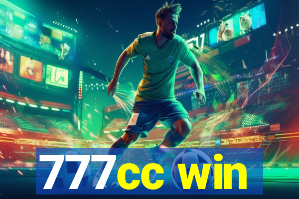 777cc win